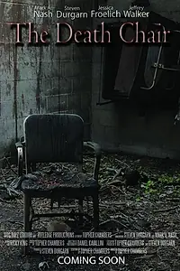 Главный постер фильма «The Death Chair (2014)»