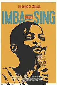 Постер к фильму «Imba Means Sing (2015)»