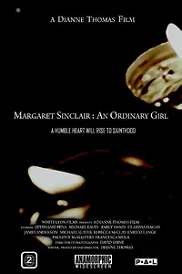 Главный постер фильма «Margaret Sinclair: An Ordinary Girl (2014)»