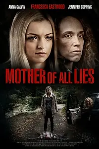 Постер к фильму «Mother of All Lies (2015)»