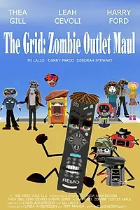 Главный постер мультфильма «The Grid: Zombie Outlet Maul (2015)»