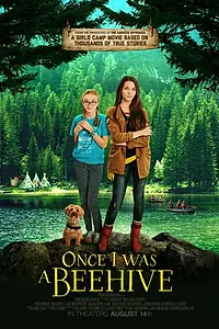 Постер к фильму «Once I Was a Beehive (2015)»