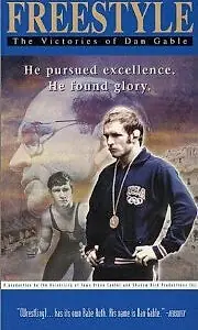 Главный постер фильма «Freestyle: The Victories of Dan Gable (1999)»