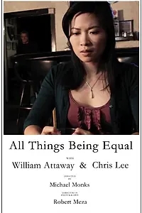 Постер к фильму «All Things Being Equal (2014)»