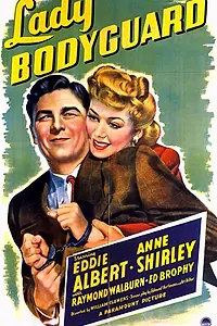Постер к фильму «Lady Bodyguard (1943)»
