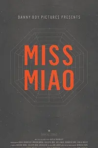 Главный постер фильма «Miss Miao (2014)»