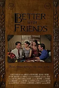 Постер к фильму «Better with Friends (2014)»