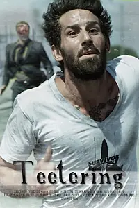 Постер к фильму «Teetering (2014)»