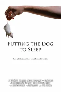 Постер к фильму «Putting the Dog to Sleep (2016)»