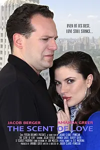 Главный постер фильма «The Scent of Love (2014)»