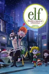 Постер к мультфильму «Elf: Buddy's Musical Christmas (2014)»