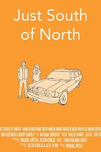 Главный постер фильма «Just South of North (2014)»