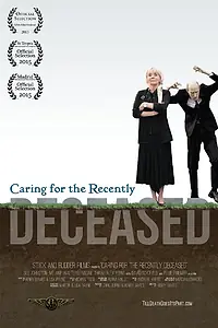 Постер к фильму «Caring for the Recently Deceased (2015)»
