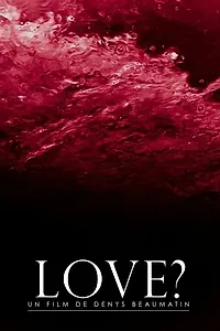 Постер к фильму «Love? (2014)»