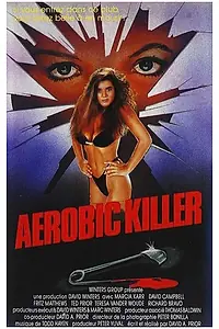 Главный постер фильма «Смертельная аэробика (1987)»