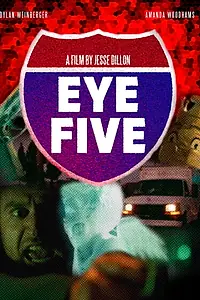 Постер к фильму «Eye Five (2014)»