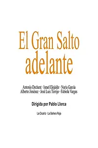 Главный постер фильма «El gran salto adelante (2014)»