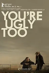 Постер к фильму «А ещё ты урод (2015)»