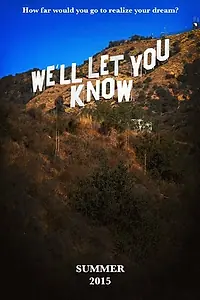 Постер к фильму «We'll Let You Know (2019)»