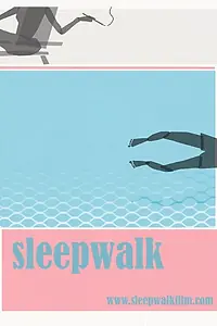 Постер к фильму «Sleepwalk (2020)»