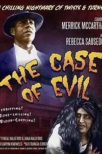 Постер к фильму «The Case of Evil (2014)»