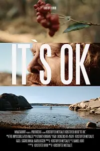 Постер к фильму «Its Ok (2014)»