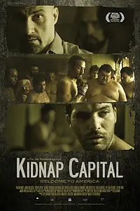 Главный постер фильма «Столица похищений (2015)»