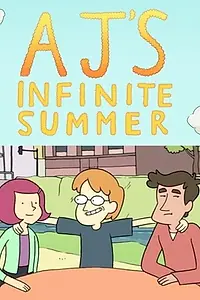 Постер к мультфильму «AJ's Infinite Summer (2014)»
