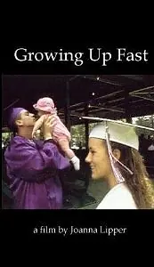 Постер к фильму «Growing Up Fast (1999)»