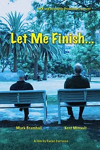 Постер к фильму «Let Me Finish (2014)»