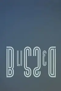Постер к фильму «Blissed (2014)»
