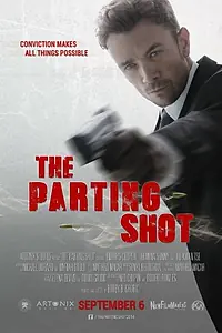 Постер к фильму «The Parting Shot (2014)»