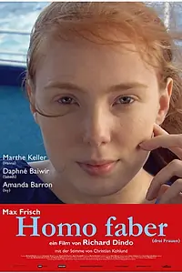 Главный постер фильма «Homo Faber (trois femmes) (2014)»