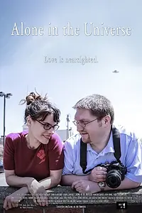 Постер к фильму «Alone in the Universe (2015)»