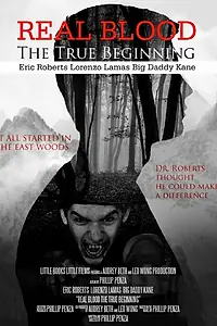 Постер к фильму «Real Blood: The True Beginning (2015)»