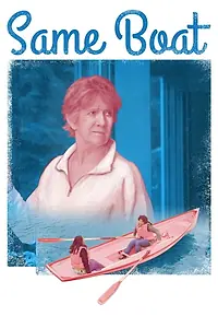 Постер к фильму «Same Boat (2014)»