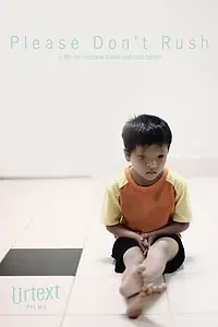 Постер к фильму «Please Don't Rush (2013)»
