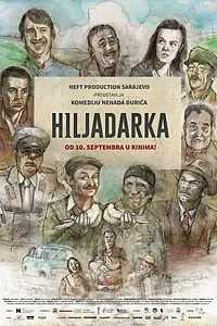 Постер к фильму «Hiljadarka (2015)»