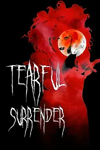 Постер к фильму «Tearful Surrender»