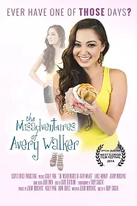 Главный постер фильма «The Misadventures of Avery Walker (2014)»