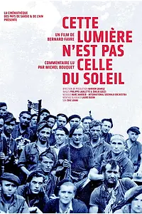 Главный постер фильма «Cette lumière n'est pas celle du soleil (2014)»