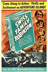 Главный постер фильма «Швейцарская семья Робинзонов (1940)»