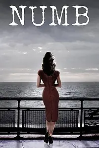 Постер к фильму «Numb (2014)»