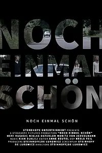 Постер к фильму «Noch Einmal Schön (2014)»