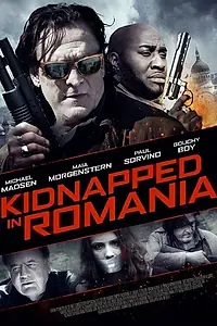 Постер к фильму «Похищение в Румынии (2016)»