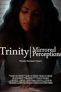 Постер к фильму «Trinity: Mirrored Perceptions (2016)»