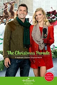 Главный постер фильма «The Christmas Parade (2014)»