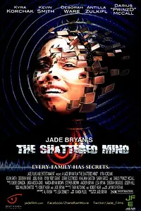Постер к фильму «The Shattered Mind (2014)»