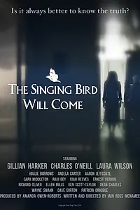 Постер к фильму «The Singing Bird Will Come (2015)»