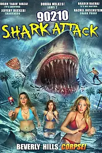 Главный постер фильма «90210 Нападения акул (2014)»